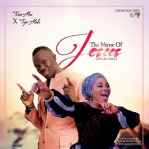 Tosin Alao - The Name of Jesus (Oruko Jesu) Ft. Tope Alabi